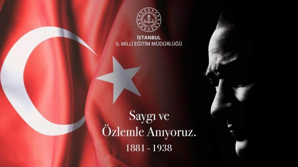 10 Kasım ATATÜRK'ü Anma Günü